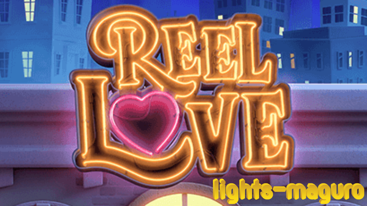 Reel Love