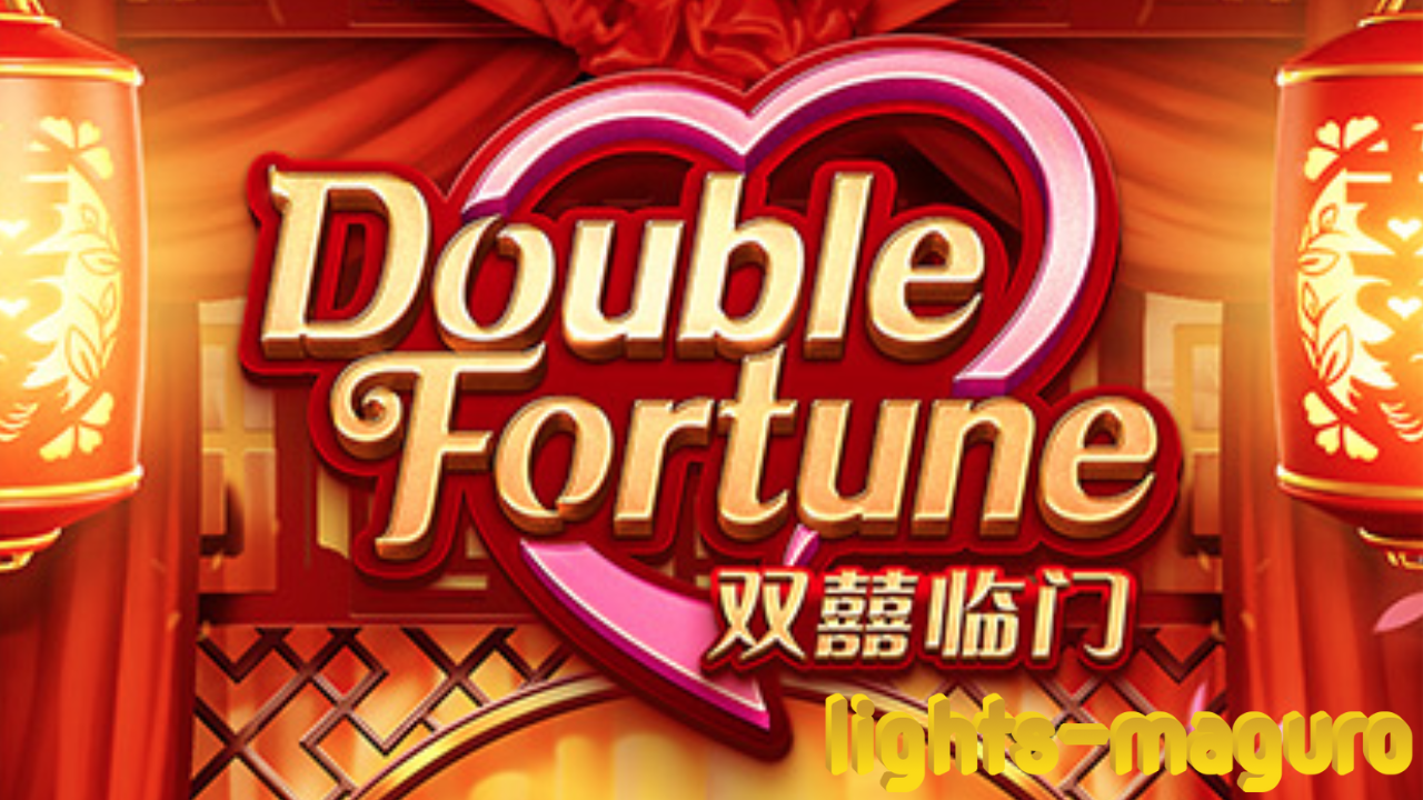 Double Fortune