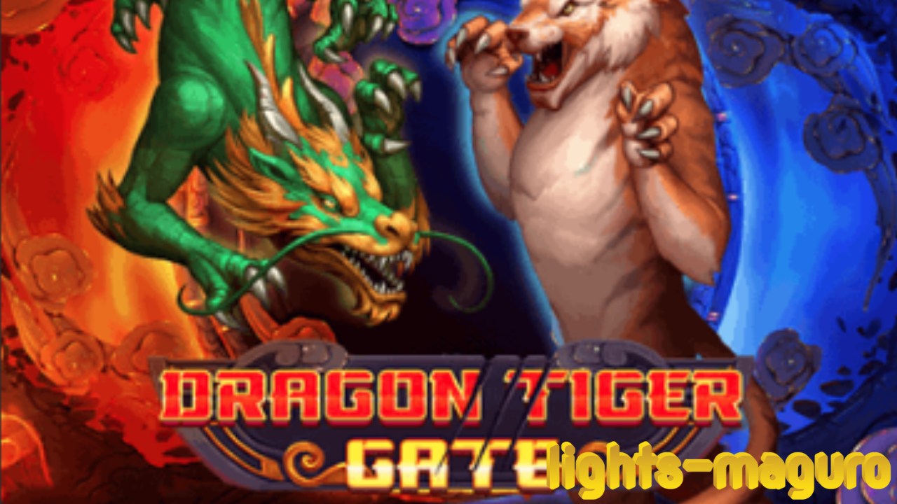 Dragon Tiger Gate