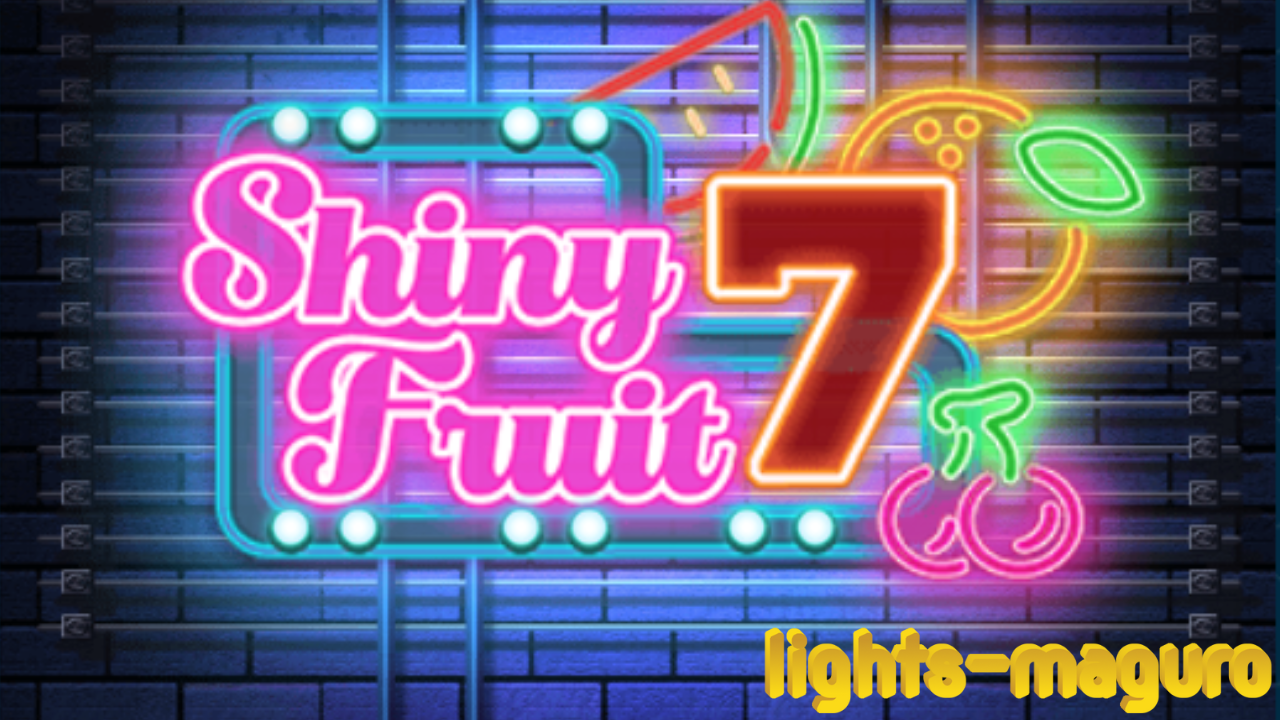 Shiny Fruit