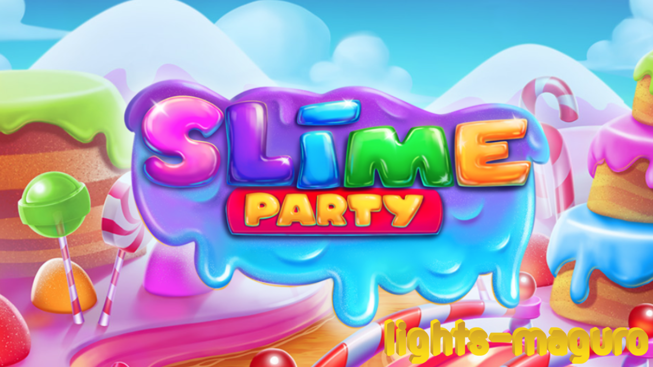 Slime Party