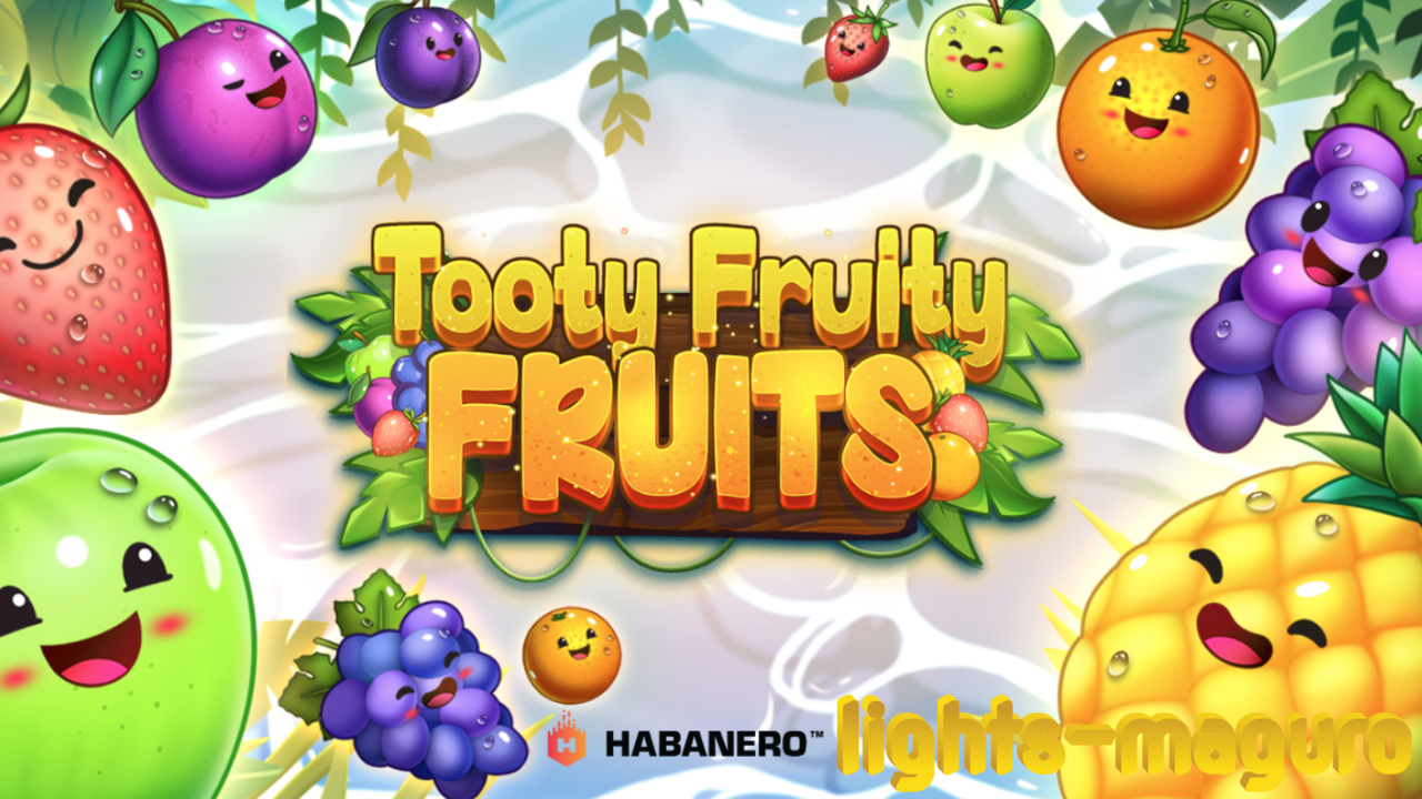 Tooty Fruity Fruits