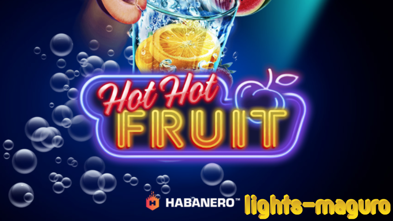 Hot Hot Fruit