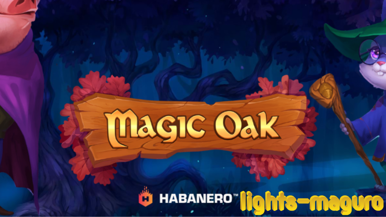 Magic Oak