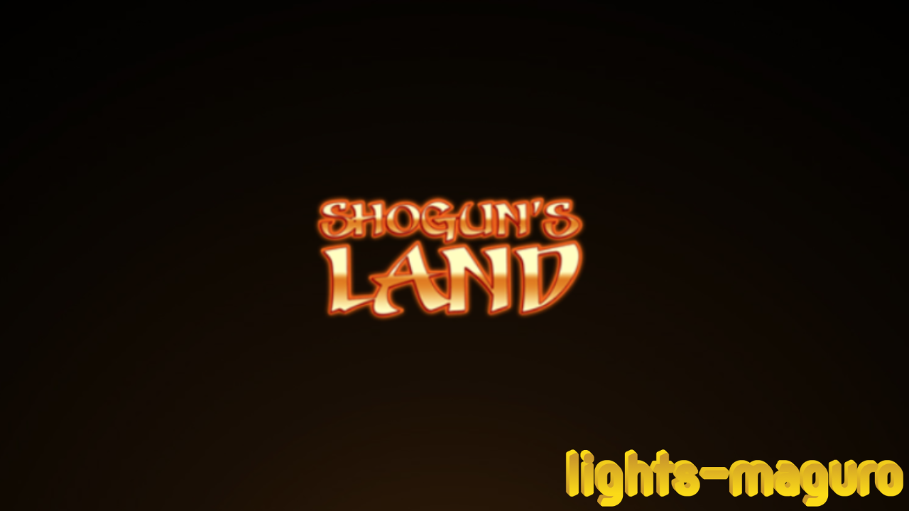 Shogun's Land